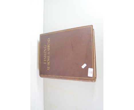 VINTAGE BOOK "FISHING AT HOME AND ABROAD"