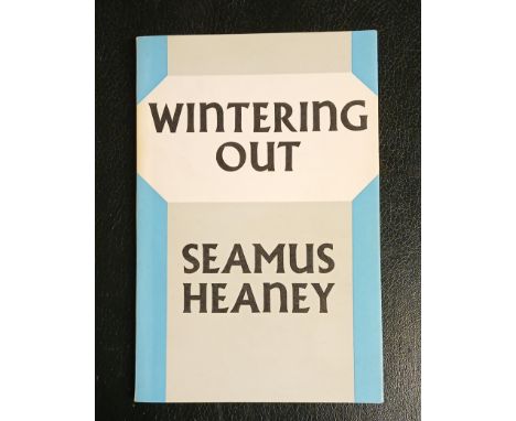 Wintering Out, SIGNED FIRST edition, some toning at edges, well-preserved, London: Faber and Faber, 1972