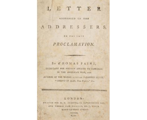 Paine (Thomas). Letter Addressed to the Addressers on the Late Proclamation. By Thomas Paine, Secretary For Foreign Affairs T