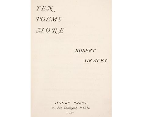 Hours Press. Ten Poems More, by Robert Graves, Paris: Hours Press, 1930, occasional light marginal dust-soiling, original cal