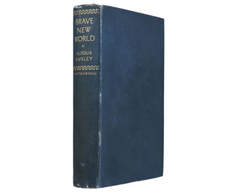 Huxley (Aldous). Brave New World, 1st edition, London: Chatto &amp; Windus, 1932, a few light marks, contemporary previous ow