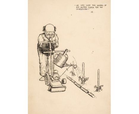 * Robinson (William Heath, 1872-1944). He had Used the Works of his Alarm Clock for an Invention, 1933, black ink on artist's