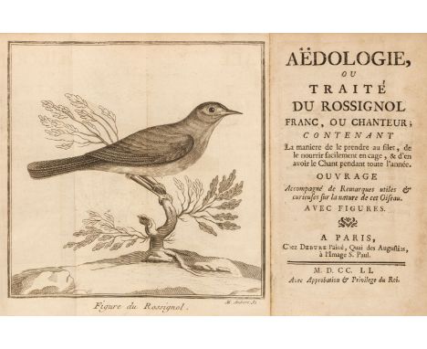 De Nobleville (Arnault). Aedologie ou traite du rossignol franc, ou chanteur, 1st edition, Paris: Chez Debure l'ainé, Quai de