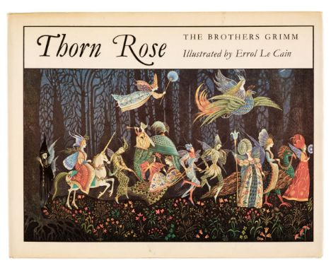 Le Cain (Errol). Thorn Rose, by the Brothers Grimm, 1st edition, Faber and Faber, 1975, colour illustrations, original boards