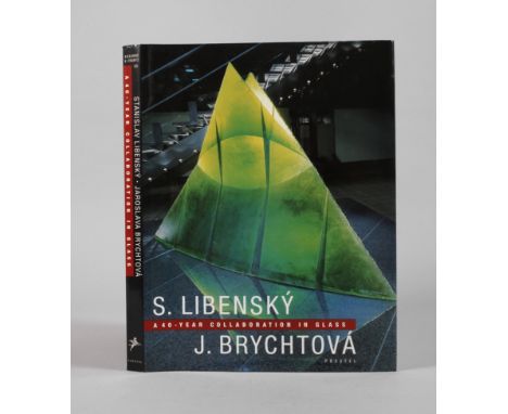 Monograph Libenský BrychtováA 40-Year Collaboration in Glass, edited by Susanne K. Frantz, Munich - New York by Prestel 1994,