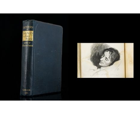 Letters Of John Keats To Fanny Brawne First Edition 1878  Edited By H. Buxton Forman Hardcover, bound in the original navy bl