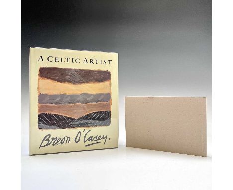 Jack O'SULLIVAN. 'A Celtic artist: Breon O'Casey'Together with'Breon O'Casey making'. Royal Hibernian Academy, 2000.