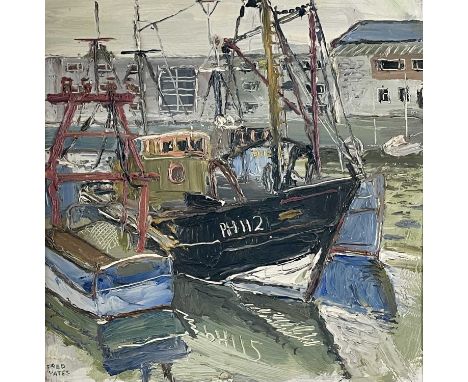 Fred YATES (1922-2008)Fishing Boats at HarbourOil on board Signed 43 x 43cmCondition report: No condition issues but it could