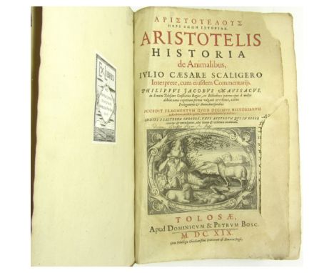 Aristotle  Historia de Animalibus... Toulouse: Dominique et Pierre Bosc, 1619. Folio, collates: [32], 1248, lacking 24 final 
