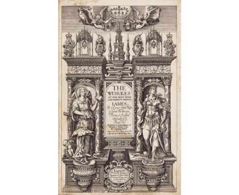 James I and VI, King  The Workes of the most High and Mighty Prince James.. Kinge of Great Brittaine. London: Robert Barker &