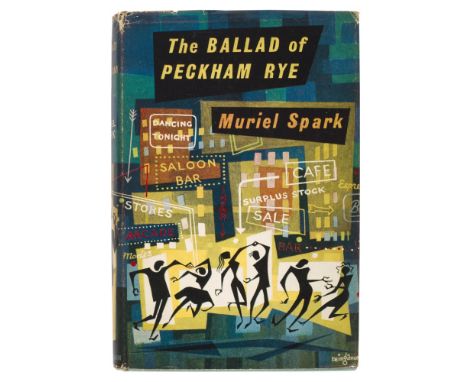 Spark, Muriel  The Ballad of Peckham Rye. London: Macmillan & Co Ltd, 1960. First edition, 8vo, inscribed by Spark to front f