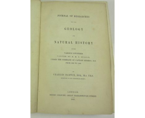 Darwin, Charles  Journal of Researches into the Geology and Natural History of the Various Countries visited by H.M.S. Beagle