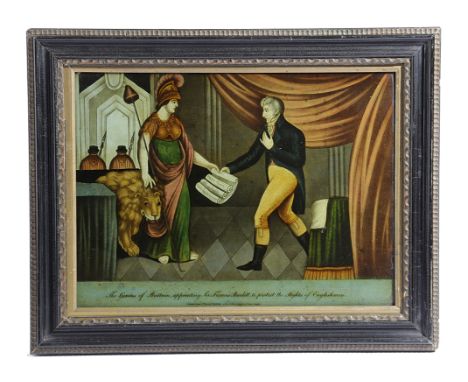 A REGENCY REVERSE GLASS PRINT C.1810 depicting the radical MP, Sir Francis Burdett, with Britannia, titled 'The Genius of Bri
