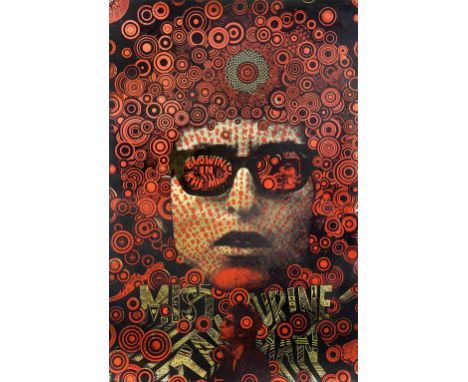 Bob Dylan: An Original Poster, Blowin In The Mind / Mister Tambourine Man Designed By Martin Sharp,1967,Published by Big O Po