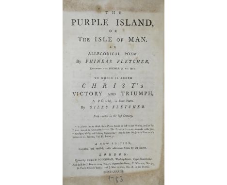 Fletcher (Phineas) &amp; (Giles), The Purple Island, or The Isle of Man. An Allegorical Poem. To which is added Christ's Vict