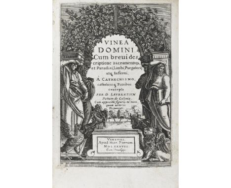 [Pezzi (Lorenzo)], Vinea Domini: cum breui descriptione sacramentor[um] et Paradisi, Limbi, Purgatorij, atq[ue] Inferni, à c