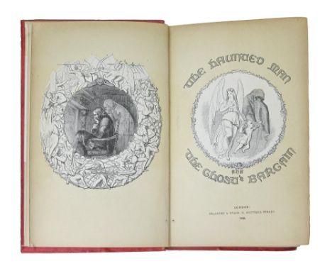 Dickens (Charles), The Haunted Man and The Ghost's Bargain. A Fancy for Christmas-Time, first edition, London: Bradbury &amp;