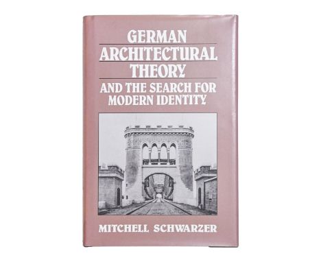 Architecture. Schwarzer (Mitchell), German Architectural Theory and the Search for Modern Identity, first edition, Cambridge 
