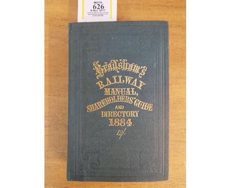 Bradshaw's Railway Manual, Shareholder's Guide and Official Directory for 1884;..., volume 36, 1884,  large black and white f