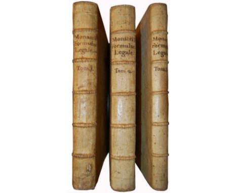 [Canon Law Formulary] Monacelli, 1703-09, 3 vols FIRST EDITION OF MONACELLI'S FORMULARY FOR CANON COURTS AND CIVIL TRIBUNALSM