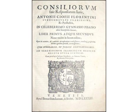 [Civil Law, Counsels] Cioffi, Consilia, 1583 NOT IN USA FIRST EDITION OF CIOFFI'S COUNSELSNOT IN USACIOFFI, ANTONIO. Consilio