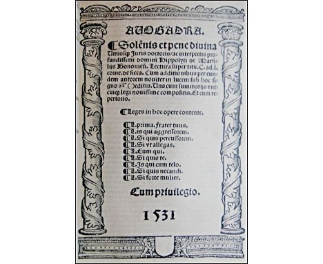 [Criminal Law, Homicide] De Marsigli, 1531 DE MARSIGLI, IPPOLITO. Avogadra. Solennis et pene diuina utriusque iuris doctoris 