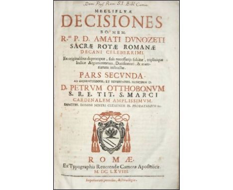 [Canon Law, Decisions] Dunozeti, 1668 RARE COLLECTION OF ROMAN ROTA «DECISIONES»DUNOZETI, AMATO. Mellifluae Decisiones Bo: Me