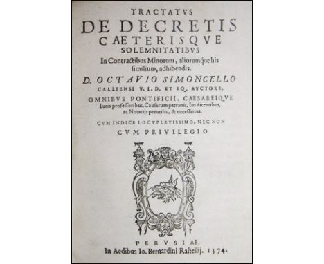 [Contracts] Simoncelli, 1574 SIMONCELLI, OTTAVIO. Tractatus de decretis caeterisque solemnitatibus in contractibus minorum, a