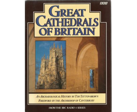 Great Cathedrals of Britain by Tim Tatton Brown Hardback Book 1989 First Edition published by BBC Books good condition. Good 