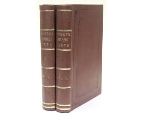 Nansen, Fridtjof, Farthest North, first edition, in two volumes, London: George Newnes, 1898, illustrated, folding colour map