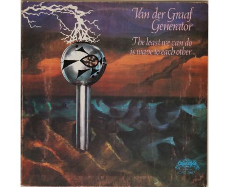 VAN DER GRAAF GENERATOR - THE LEAST WE CAN DO IS WAVE TO EACH OTHER (COMPLETE ORIGINAL UK PRESSING LP - CHARISMA CAS 1007). T