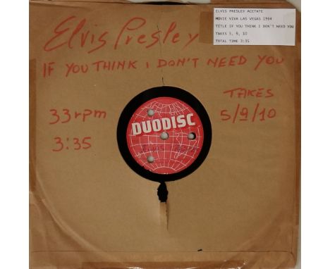 ELVIS PRESLEY - IF YOU THINK I DON'T NEED YOU - DUODISC ACETATE RECORDING. Perhaps one off acetate recording which includes t