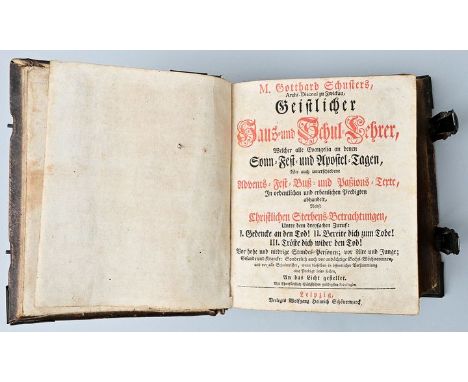 Schuster, M. Gotthard: Geistlicher Haus= und Schul=Lehrer (...), Verlag Wolfgang HeinrichSchönermarck Leipzig o. J. (um 1764)