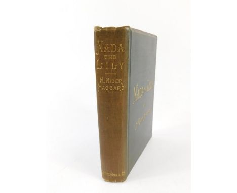 H Rider Haggard. Nada The Lily, blue cloth, first edition, published by Longmans, Green & Company, London 1892.