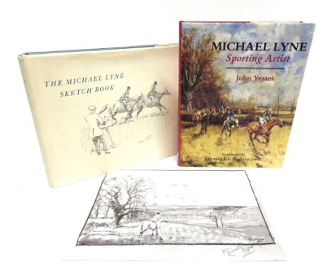 [SPORTING]. HUNTING  Lyne, Michael. The Michael Lyne Sketchbook, limited edition 152/550, SIGNED BY AUTHOR / ARTIST, The Stan