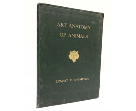 [NATURAL HISTORY]  Seton Thompson, Ernest E. Studies in the Art Anatomy of Animals, first edition, Macmillan &amp; Co., Londo