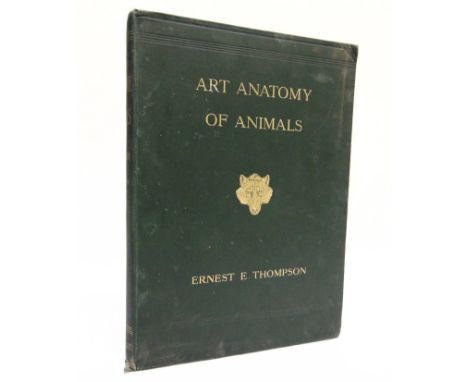 [NATURAL HISTORY]  Seton Thompson, Ernest E. Studies in the Art Anatomy of Animals, first edition, Macmillan &amp; Co., Londo