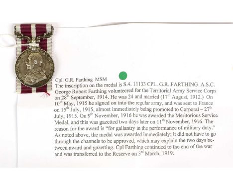 An Army Meritorious Service Medal (George V), awarded to S-4-111133 CPL.G.(George) R.(Robert) FARTHING A.S.C., with a typed b