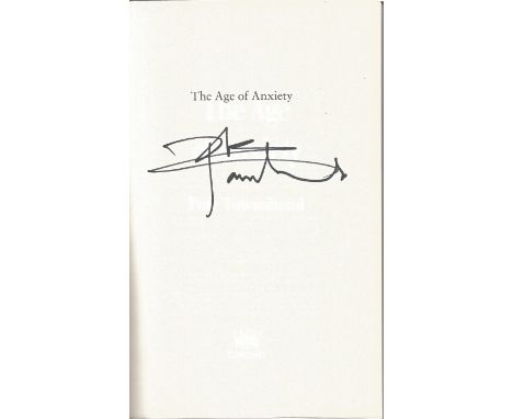 Pete Townshend The Who Signed Hardback Book The Age Of Anxiety. Condition 8/10. All autographs come with a Certificate of Aut