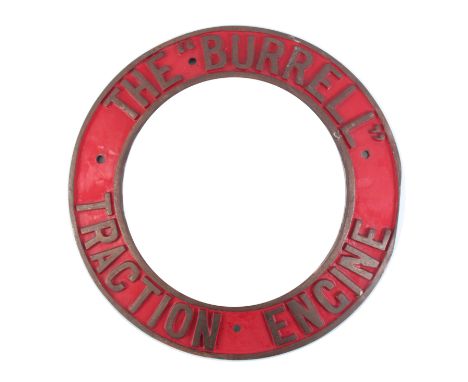AN EARLY 20th CENTURY PAINTED STEEL STEAM TRACTION ENGINE NAME PLAQUE for 'THE BURRELL TRACTION ENGINE'  53Ccm diameter 