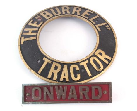 AN EARLY 20th CENTURY BRASS STEAM TRACTOR NAME PLAQUE for 'THE BURRELL TRACTOR' 40cm diameter, together with a PAINTED BRASS 