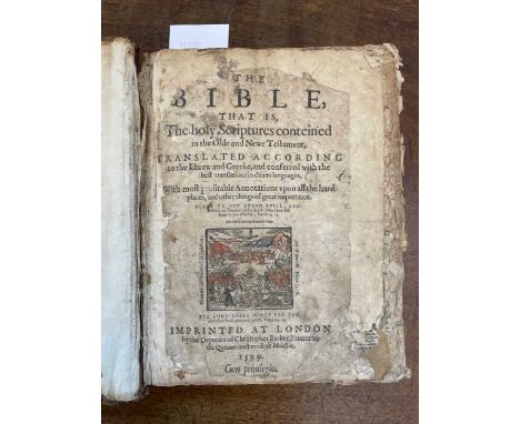 Bible, Geneva or 'Breeches' version, London 1599. Deputies of Christopher Barker, 8vo, damaged title and first leaves, NT tit