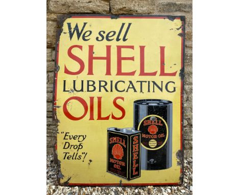 A Shell Lubricating Oils 'Every Drop Tells!' rectangular part pictorial enamel sign, with images of two oil cans, 36 x 48".
