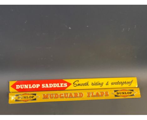 A Dunlop Saddles shelf strip and another for Dunlop Mudguard Flaps.