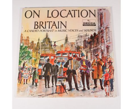 Decca Records vinyl record titled On Location: Britain, a candid portrait in music, voices, and sounds. This album provides a
