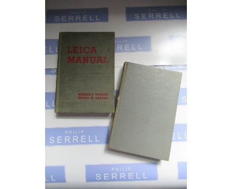 'The Leica Manual' by Willard D.Morgan and Henry M.Lester, published by Morgan and Lester, 1935, American first edition, 2nd 