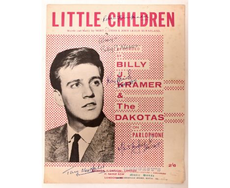 BILLY J KRAMER & THE DAKOTAS; a 'Little Children' music score bearing various signatures to the cover.We have not authenticat