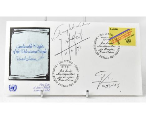 YASSER ARAFAT; a first day cover dated 30-1-81, inscribed 'With my best wishes 11/10/91' and bearing the signature of the for