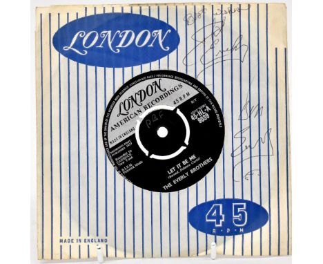 THE EVERLEY BROTHERS; a 45rpm single 'Let it Be Me/Since You Broke My Heart', bearing the signatures of both brothers to the 