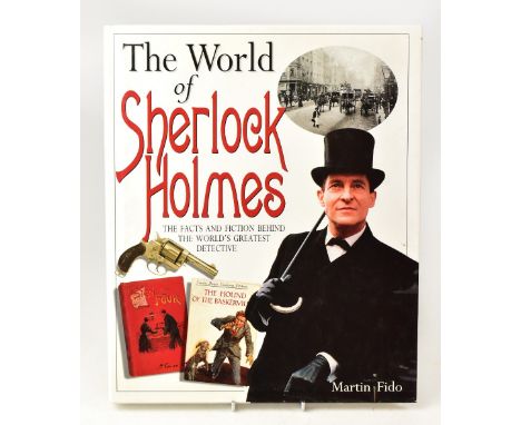 SHERLOCK HOLMES; 'The World of Sherlock Holmes', single volume by Martin Fido, bearing inscriptions and signatures of Charles